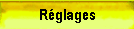 Réglages